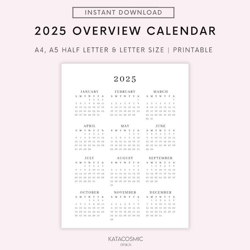 May include: A printable 2025 calendar overview in black and white. The calendar includes all 12 months of the year, with each month displayed in a separate grid. The calendar is designed for A4, A5, half letter, and letter sizes.