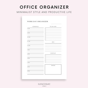 May include: A printable black and white daily work planner with sections for schedule, to do list, due dates, contact information, and notes.