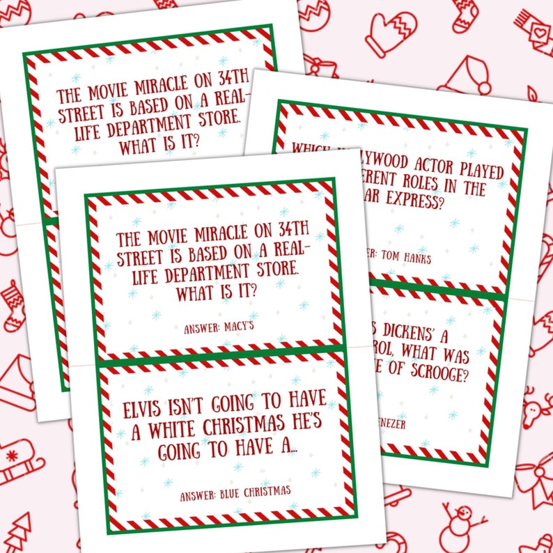 May include: A printable Christmas trivia game with red and green striped borders. The questions and answers are about Christmas movies and characters. The text includes: "The movie Miracle on 34th Street is based on a real-life department store. What is it?" and "Elvis isn't going to have a white Christmas he's going to have a..."