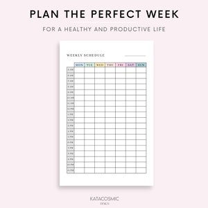 May include: A printable weekly schedule planner with a black and white grid. The planner is divided into seven columns for each day of the week, Monday through Sunday. The planner is labeled "Plan the Perfect Week" and "For a Healthy and Productive Life".