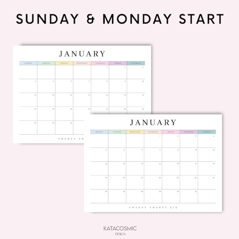 May include: Two white January calendars with pastel-colored headers. The calendars are labeled "Sunday & Monday Start" at the top. The text "January" is centered at the top of each calendar. The bottom of the calendars read "Twenty Twenty Six".
