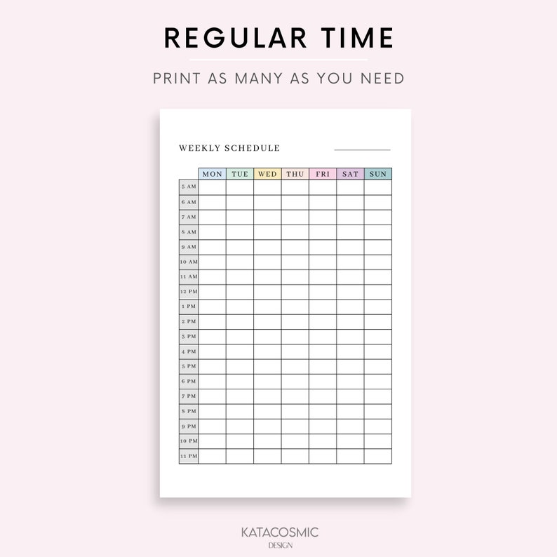 May include: A printable weekly schedule planner with a simple design. The planner has a column for each day of the week, Monday through Sunday, and time slots from 5 AM to 11 PM.