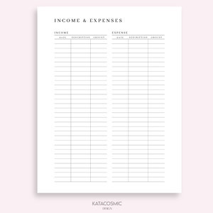 May include: A printable income and expense tracker with columns for date, description, and amount. The tracker is divided into two sections: income and expense.
