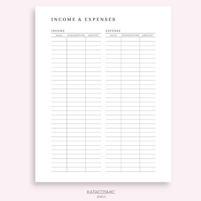 May include: A printable income and expense tracker with columns for date, description, and amount. The tracker is divided into two sections: income and expense.