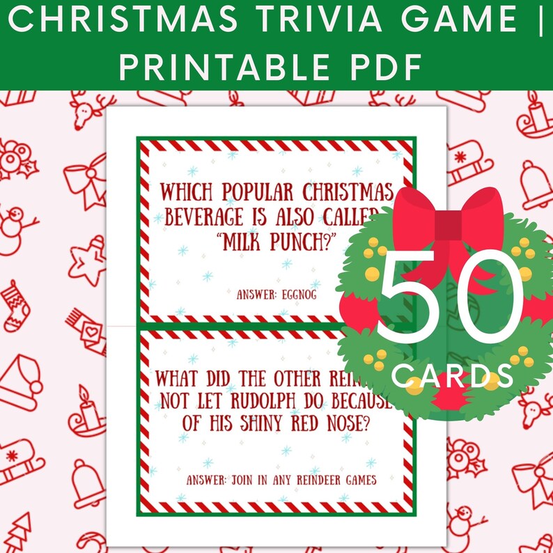 May include: A printable Christmas trivia game with 50 cards. Each card features a Christmas-themed question and answer. The cards are decorated with a red and green striped border and a festive wreath.