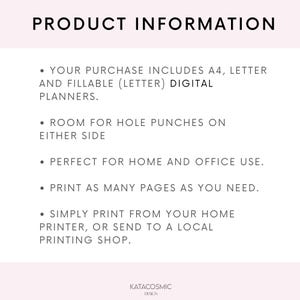 May include: Product information text on a white background. The text reads: "YOUR PURCHASE INCLUDES A4, LETTER AND FILLABLE (LETTER) DIGITAL PLANNERS. ROOM FOR HOLE PUNCHES ON EITHER SIDE. PERFECT FOR HOME AND OFFICE USE. PRINT AS MANY PAGES AS YOU NEED. SIMPLY PRINT FROM YOUR HOME PRINTER, OR SEND TO A LOCAL PRINTING SHOP."