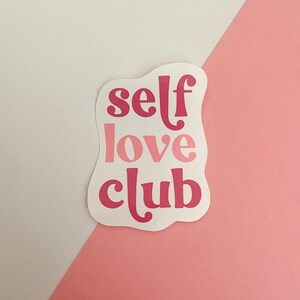 Self Love Club Sticker: Pink & Red Planner Decal