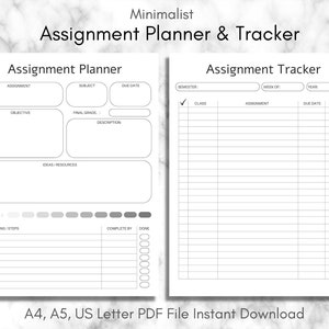 May include: A printable assignment planner and tracker with sections for assignment details, objectives, final grade, description, ideas and resources, progress, actions and steps, complete by, and done. The tracker section has columns for semester, week of, class, assignment, due date, and grade.
