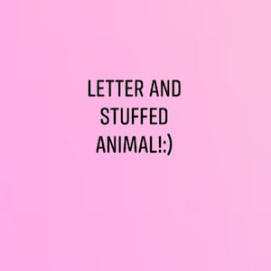 Letter & Stuffed animal from comfort character