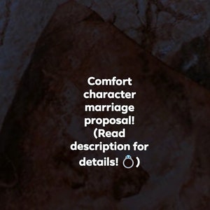Comfort character marriage proposal!
