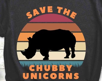 Save The Chubby Unicorns T-Shirt, Vintage Rhino, Safari Shirt