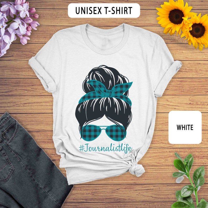 Journalism Life Shirt, Journalist Shirt, Journalist Gift, Reporter