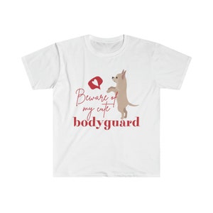 Pet T-Shirt | Beware of My Cute Bodyguard | Unisex T-Shirt