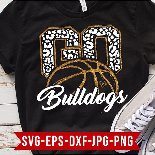 Go Bulldogs svg, Basketball SVG, Cameo, Cricut, mama svg,Bulldogs svg,cheerleader,iron on,Go Bulldogs Leopard svg, Love Bulldogs svg