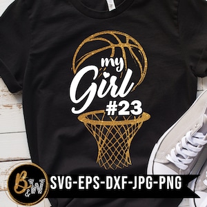 Basketball Mom SVG, That&#39;s My Girl Svg, basketball daughter shirt digital image, cut file, clip art, DXF PNG