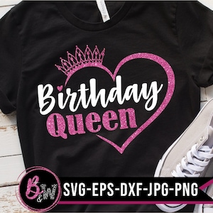Birthday Queen SVG, Birthday Girl svg, Crown, Queen Birthday, Its My Birthday svg, Birthday Shirt svg, Birthday Party svg, Cricut SVG Datei