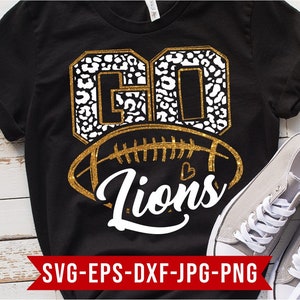 Go Lions svg, Football SVG, Cameo, Cricut, mama svg,Lions svg,iron on,Go Lions Leopard svg, Love Lions svg,Heart svg