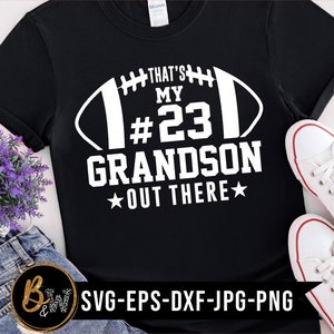 That&#39;s My grandson SVG, Football SVG png, football grandson grandma svg, game day svg, Funny Football Shirt Svg, football grandson svg png