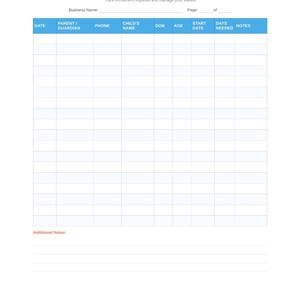 May include: A white printable "Child Care Waiting List" form. The form includes fields for date, parent/guardian, phone, child's name, DOB, age, start date, days needed, and notes. The form is designed to track enrollment inquiries.