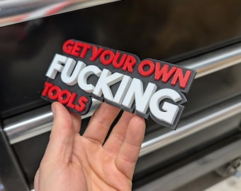 Get Your Own F*cking Tools Toolbox Magnet