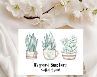 Funny Goodbye Succulent Card, Coworker Farewell (Instant Download)
