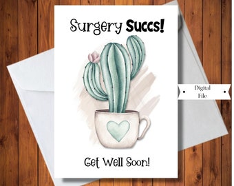 Funny Surgery/Operation Card, Surgery Succs Card, Funny Succulent Card, Get Well Soon Card, Accident Card, Digital Card, Instant Download