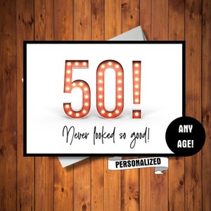 Carte d'anniversaire personnalisée pour tout âge ou sexe, carte de numéro de marque d'âge, jamais aussi belle, carte numérique personnalisée
