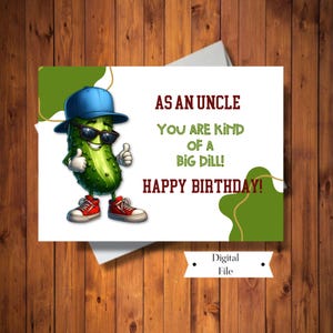 Divertente biglietto di auguri di compleanno per zio, tipo di biglietto di auguri di compleanno con aneto grande, divertente biglietto di auguri con sottaceti, biglietto digitale, download immediato