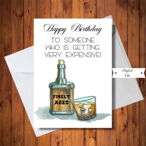 Cartão de aniversário engraçado do envelhecimento para o homem, uísque finamente envelhecido, cartão engraçado caro, download instantâneo digital imprimível
