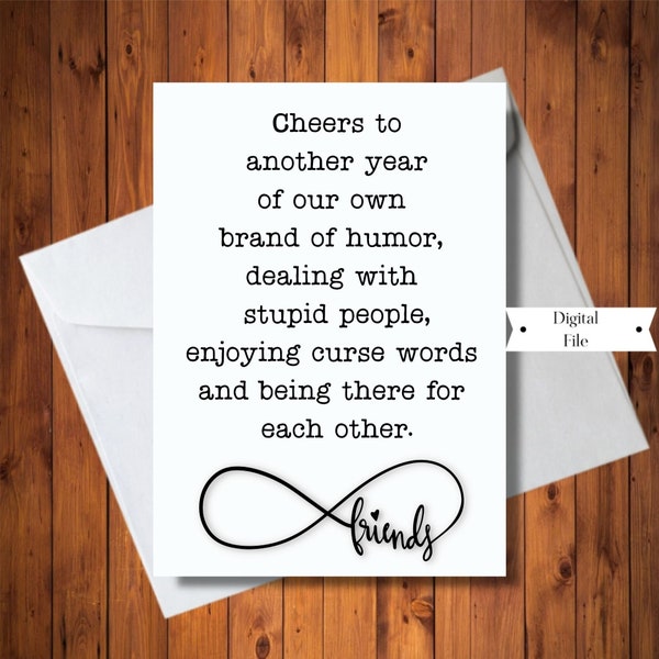 Funny And Sweet Birthday Card For Friend,  Cheers To Another Year, Best Friend Card, Digital INSTANT DOWNLOAD