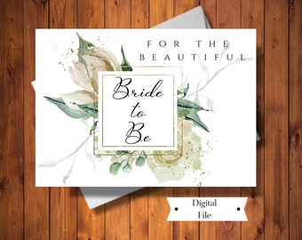 Bridal Shower Card, For the Beautiful Bride to Be Card, Boho Greenery, Wedding Shower Card, Digital Card, Instant Download