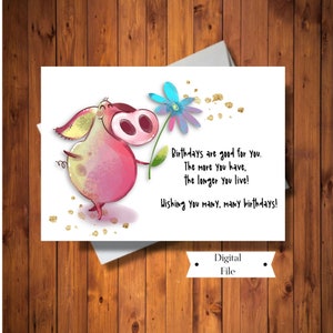 Cartão de aniversário divertido, cartão de porco adorável, cartão de aniversários são bons para você, cartão de qualquer idade, cartão de aniversário genérico, arquivo digital, DOWNLOAD INSTANTÂNEO
