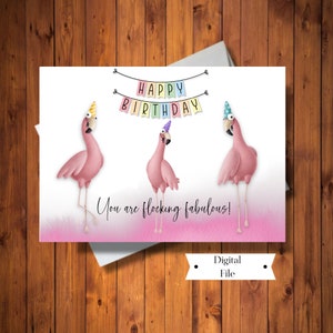Carte d'anniversaire amusante pour femme, vous êtes en train de flocage fabuleux, carte d'anniversaire flamant rose, fichier numérique, TÉLÉCHARGEMENT IMMÉDIAT