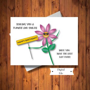 Niedliche Geburtstagskarte, Blume und ein Lächeln Karte, jedes Alter Karte, digitale Datei, INSTANT DOWNLOAD