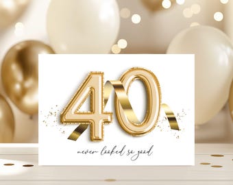40TH Birthday Card, Gold and White, Digital File, INSTANT DOWNLOAD