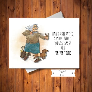 Funny Age Birthday Card, Badass, Sassy and Forever Young Card, Imprimable, Fichier numérique, TÉLÉCHARGEMENT INSTANTANÉ