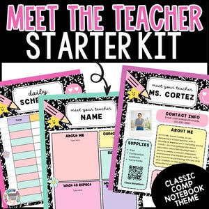 May include: A Meet the Teacher Starter Kit digital template set featuring a black and white composition notebook pattern. Includes daily schedule, about me, and contact info pages with pink, yellow, and teal accents, plus pencil and star graphics.