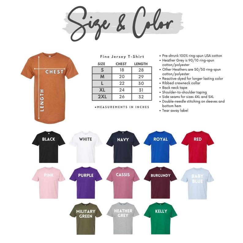 May include: Image of a fine jersey t-shirt in multiple colours, such as black, white, and navy. A size chart shows chest and length measurements in inches. The text "Size & Color" is also visible.