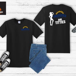 May include: Black t-shirts with the text "Twisted Tea and Titties" and a graphic of a woman. The shirts are paired with blue jeans and black sneakers. Sunglasses are also included in the image.