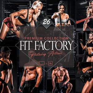May include: A collage of fitness-themed images featuring people working out in a gym. The central text reads "FIT FACTORY" with "Photoshop Actions" below. The images showcase various exercises with weights and resistance bands, in a dark, moody aesthetic.