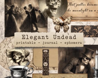 May include: A collage featuring vintage illustrations with a gothic theme. The design includes a skull, a dancing couple, a teacup, and a butterfly. Text elements read "Elegant Undead" and "Deathly Beautiful."