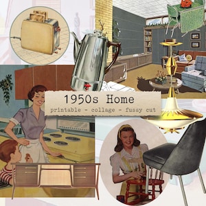 May include: A collage of vintage 1950s home scenes. Includes a toaster, coffee pot, kitchen, living room, and dining room. The text "1950s Home" is displayed with the words "printable - collage - fussy cut". The color palette is warm with browns, yellows, and greens.