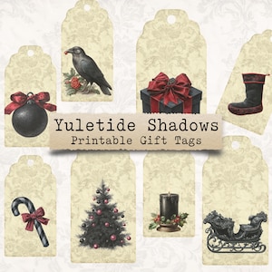 May include: A collection of printable gift tags with a vintage aesthetic. Each tag features a different holiday-themed illustration, including a raven, a gift box, a Christmas tree, and a sleigh. The text "Yuletide Shadows Printable Gift Tags" is displayed on a banner.