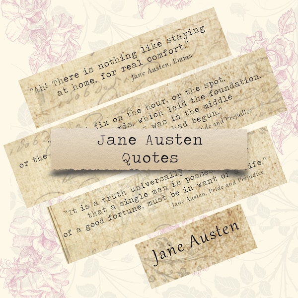 Jane Austen Quotes - ephemera, junk journals, snail mail, printable paper crafts, scrapbooking, collage sheet, digital download