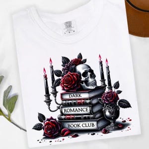 Comfort Colors Dark Romance vintage style t-shirt dark academia t shirt bookstagram Gift Shirt booktok gift For bookworm gift t shirt tee