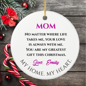 Personalized Ornament Gift For Mom, Custom Sentimental Keepsake Holiday Christmas Tree Ornament Gift For Mom