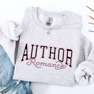Romance Author Gift Sweatshirt For A Writer Gift Sweatshirt Gift for Author Future Bestselling Author Crewneck Author Birthday Gift Sweater