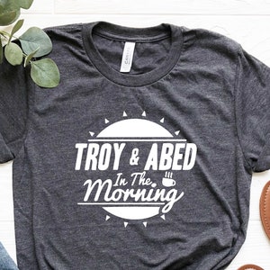 Troy And Abed In The Morning, Community Shirt, Community Fan Gift, Matching Friends Shirts, Community Lover Tee, Troy And Abed Shirt