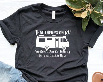 That There's an RV, Christmas Shirts, Funny Christmas Shirt, Christmas Gift, Christmas Party, Winter Shirt, Christmas Vacation, Holiday Gift