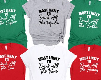 Most Likely To Christmas Shirt, Family Matching Shirts, Family Christmas Shirt, Christmas Gift, Couples Christmas Shirt, Christmas Vacation